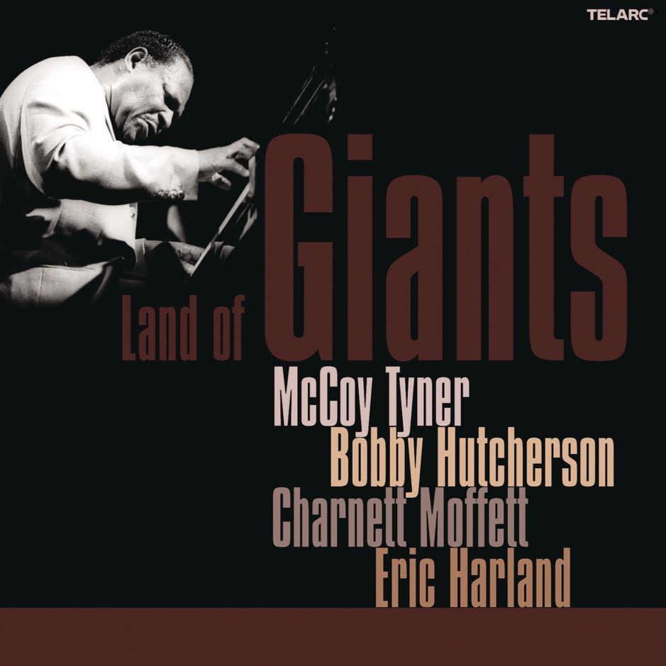 McCoy Tyner - Land of Giants